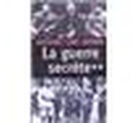 La Guerre secrète Guerre secrète Tome 2 - Anthony Cave Brown - Pygmalion - broché - Etude