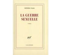 La guerre sexuelle Frédéric Pajak (Auteur)