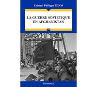 La guerre soviétique en Afghanistan - Philippe Sidos - Economica - broché - Etude