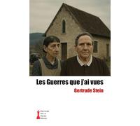 La Guerres que j'ai vues