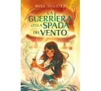 La Guerriera Della Spada Del Vento