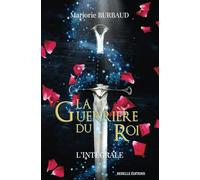 La guerrière du roi: L'intégrale