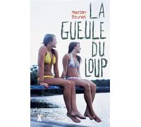 La gueule du loup - Marion Brunet - Sarbacane - broché - Roman adolescent dès 13 ans
