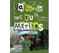 La Gueule que tu mérites