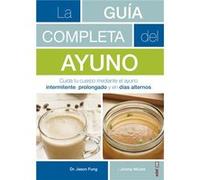 La Guía Completa Del Ayuno Fung, Jason, Moore, Jimmy (Auteur)