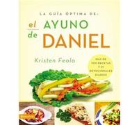 La Guia Optima Para el Ayuno de Daniel by Kristen Feola Kristen Feola (Auteur)