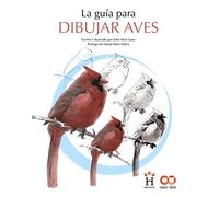 La guía para dibujar aves