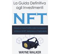 La Guida Definitiva Agli Investimenti Nft