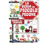 La Guida del Piccolo Pedone: Regole del Traffico