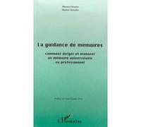 La guidance de memoires Comment diriger et élaborer un mémoire universitaire ou professionnel - Myriam Germain - L'harmattan - broché - Livre