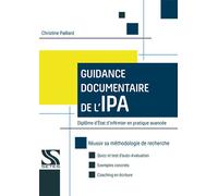 La guidance documentaire de l'infirmier en pratique avancée - Christine Paillard - Setes - broché - Scolaire / Universitaire