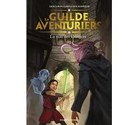 La Guilde des aventuriers, Tome 03: La nuit des dangers