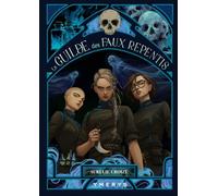 La Guilde des faux Repentis