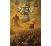 La Guilde des Marchands de Pluie - Tome 3 De sable et de Foudre - Robin Buisson - Amalthee - broché - Roman