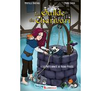 La Guilde du Charivari T5 5. Le Puits Hanté de Roche-Percée - Myrtille Bastard - Lansdalls Max - broché - Roman junior