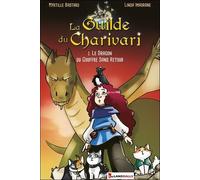 La Guilde Du Charivari - Tome 2 - Le Dragon Du Gouffre Sans Retour