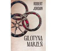 La guillotine des rêves - Robert Jordan (Literatur auf Polnisch)