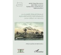 La Guinée équatoriale aux archives nationales (XVIIIe-début XXe siècles)