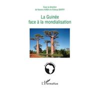 Karamo Kaba, Idrissa Barry (dir.) – La Guinée face à la mondialisation – Broché – L'Harmattan
