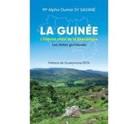 La Guinée Souleymane Keita (Préface), Alpha Oumar Sy Savane (Auteur)