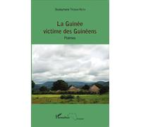 La Guinée victime des Guinéens: Poèmes