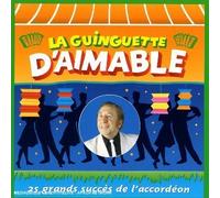 La Guinguette D'Aimable by Aimable (1995-11-30)