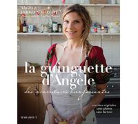 La guinguette d'Angèle: Les nourritures bienfaisantes
