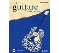 La guitare à votre portée + CD tutoriel inclus