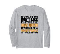 La Guitare Basse est pour Les Gens intelligents et Les Femmes drôles Bassiste Manche Longue