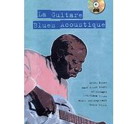 Méthodes et pédagogie PLAY MUSIC PUBLISHING LELONG MICHEL - LA GUITARE BLUES ACOUSTIQUE + CD Guitare acoustique