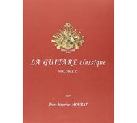 La guitare classique vol.c --- guitare