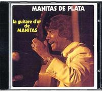 Manitas De Plata - La Guitare d'or de Manitas