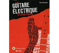 La guitare électrique à votre portée (Nouvelle édition) + CD tutoriel inclus