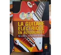 La Guitare Electrique En Autodidacte / Recueil + Cd + Dvd