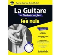 La Guitare En 15 Minutes Par Jour Pour Les Nuls
