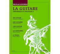 Alfonso N. - La Guitare, Theorie Et Pratique Vol. 2