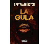 Efsy Washington – La Gula – Roman – Broché