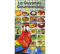 La guyane gourmande