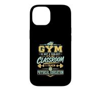 La Gym n'est Pas Une matière Professeur d'éducation Physique Coque pour iPhone 14