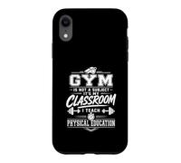 La Gym n'est Pas Une matière Professeur d'éducation Physique Coque pour iPhone XR