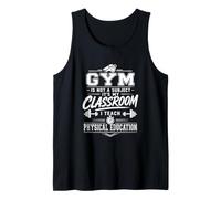La Gym n'est Pas Une matière Professeur d'éducation Physique Débardeur