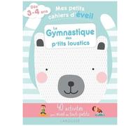 Marie Costa – Mes petits cahiers d'éveil - La gymnastique des petits loustics – Broché