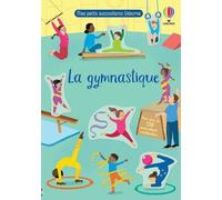 La gymnastique - Mes petits autocollants Usborne - Jessica Greenwell - Usborne - broché - Document jeunesse