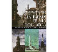 La Habana En Sus 500 Años