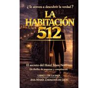 La habitación 512: El secreto del Hotel Mare Nostrum