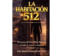 La habitación 512: El secreto del Hotel Mares Nostrum