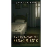 LA HABITACIÓN DEL RENACIMIENTO