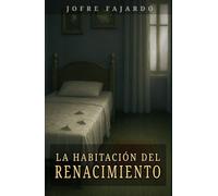 LA HABITACIÓN DEL RENACIMIENTO