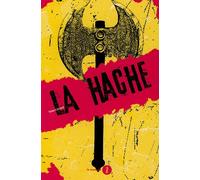 La hache - Yann Liotard - Du Murmure - broché - Essai