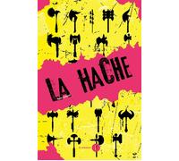 La Hache - Yann Liotard - Du Murmure - broché - Essai